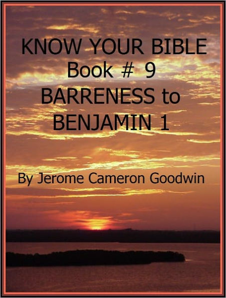 BARRENESS to BENJAMIN 1 - Book 9 - Know Your Bible