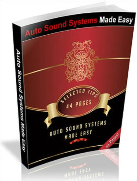 Auto Sound Systems Made Easy