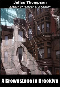 Title: A Brownstone In Brooklyn, Author: Julius Thompson