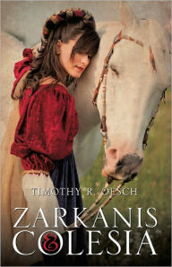 Title: Zarkanis & Colesia, Author: Timothy R. Oesch