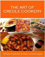 Title: Cajun Recipes: Creole Recipes and Cajun Cooking – Creole Cooking and Cajun Food Recipes for the Soul, Author: William Kaufman