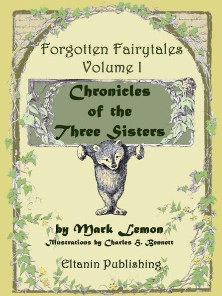 Chronicles of the Three Sisters [illustrated] - Forgotten Fairytales Vol. 1
