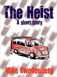 The Heist