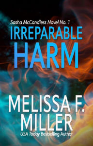 Title: Irreparable Harm, Author: Melissa F. Miller