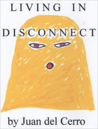 Title: Living in Disconnect, Author: Kimberly Hitchens