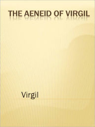 The Aeneid of Virgil