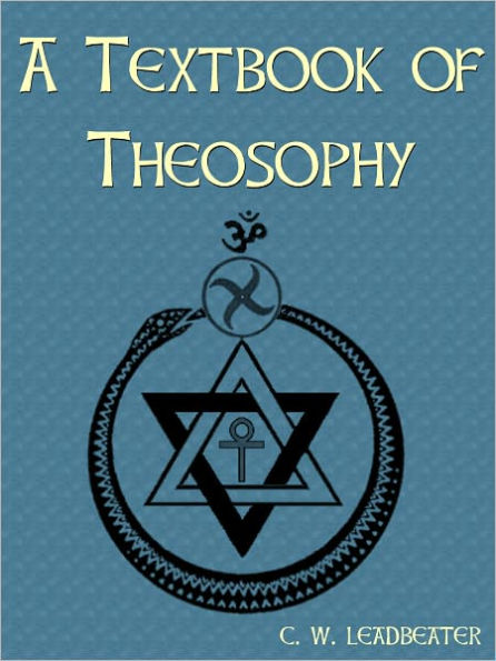 A TEXTBOOK OF THEOSOPHY