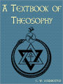 A TEXTBOOK OF THEOSOPHY