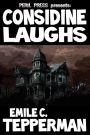 Considine Laughs