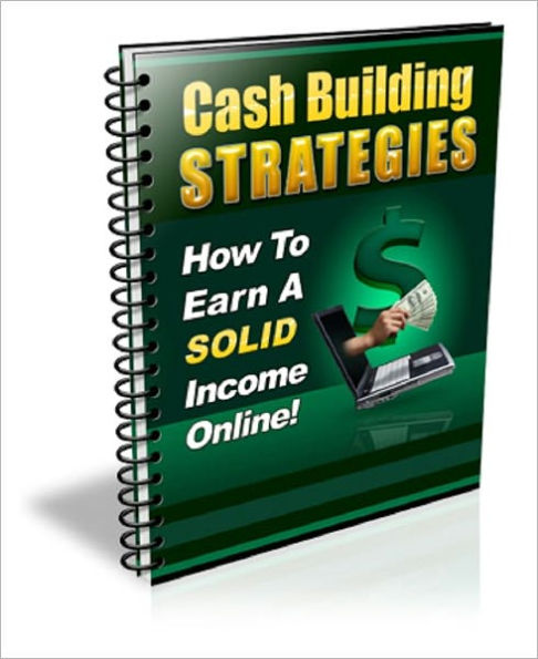 Cash Building Strategies