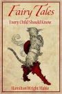Fairy Tales Every Child Should Know (Unabridged Edition)