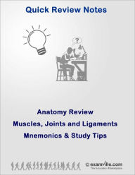 Title: Muscles, Joints and Ligaments: Mnemonics and Study Tips, Author: Ross