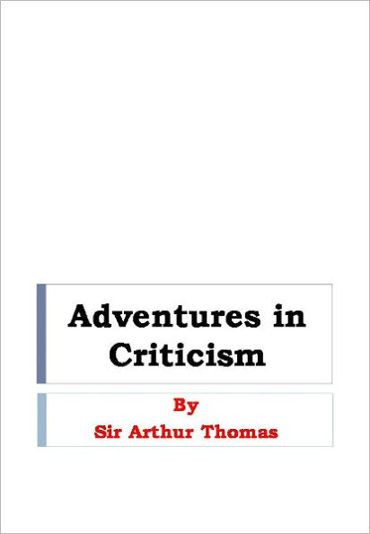 Adventures in Criticism