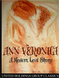 Title: Ann Veronica, Author: H. G. Wells