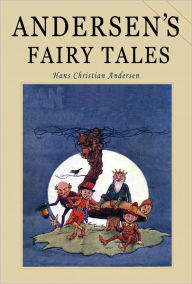 Title: Andersen's Fairy Tales: 18 Fairy Tales for Children, Author: Hans Christian Andersen
