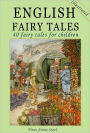 English Fairy Tales: 40 Fairy Tales for Children (Illustrated)