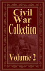 Civil War Collection Vol 2 (LOUISA MAY ALCOTT, Homer B. Sprague, U. S. Grant, J.H. Kidd, H. Beam Piper)