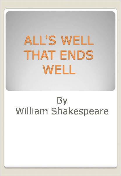ALL'S WELL THAT ENDS WELL by William Shakespeare | eBook | Barnes & Noble®