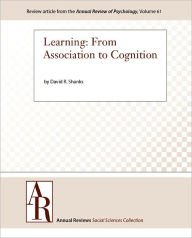 Title: Learning: From Association to Cognition, Author: David R. Shanks