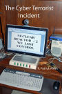 The Cyber Terrorist Incident