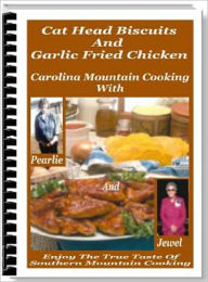 Title: Carolina Mountain Cooking With Parlie And Jewel, Author: Anonymous