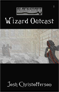 Title: Wizard Outcast, Author: Josh Christofferson