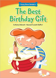 Title: The Best Birthday Gift, Author: Barbara Bakowski