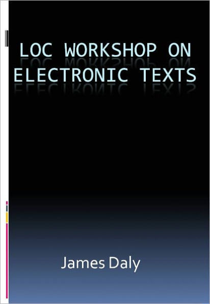 LOC WORKSHOP ON ELECTRONIC TEXTS - New Century Edition with DirectLink Technology
