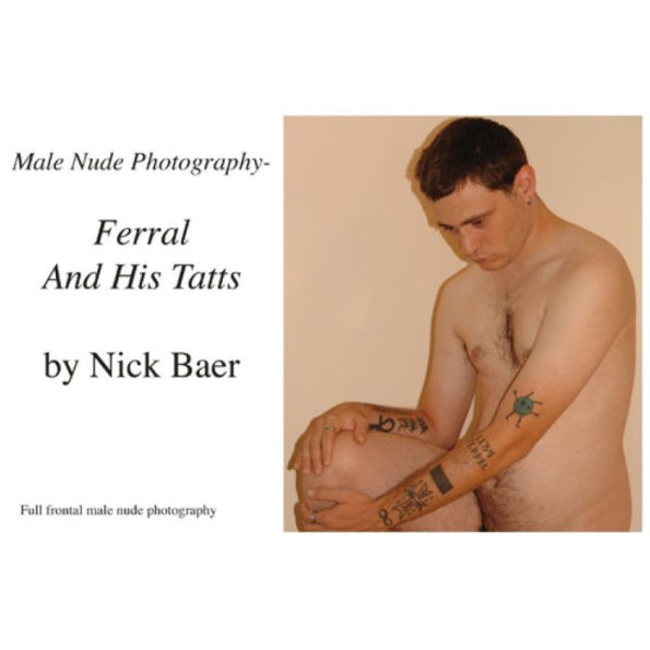 Male Nude Photography- Ferral And His Tatts