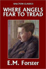 Where Angels Fear to Tread by E.M. Forster