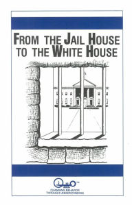 Title: From the Jail House to the White House, Author: Warren Rhodes