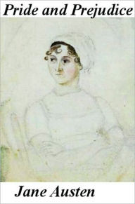 Pride and Prejudice (Zombie-Free Version)