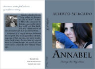 Title: Annabel; Finding Her Way Home, Author: Alberto Mercado