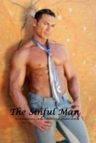 The Sinful Man (erotic romance, sensual erotica)