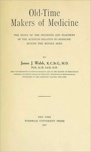 Old-Time Makers of Medicine