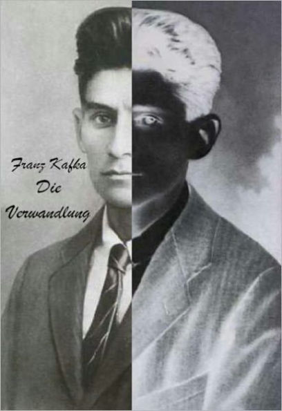 Franz Kafka - Die Verwandlung (deutsch Ausgabe - German Edition)
