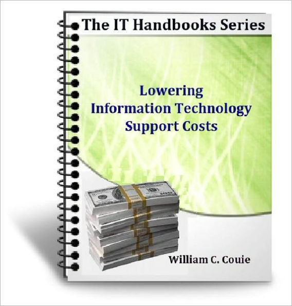 Lowering Information Technology Support Costs