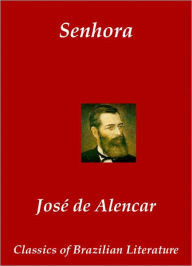 Title: Senhora, Author: José de Alencar