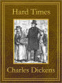 Hard Times: Premium Edition (Unabridged and Illustrated) [Optimized for Nook and Sony-compatible]