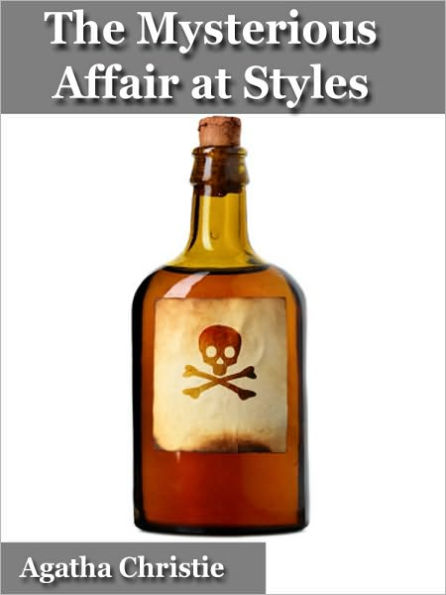The Mysterious Affair at Styles (Hercule Poirot Series)