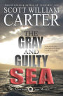 The Gray and Guilty Sea: An Oregon Coast Mystery: A Garrison Gage Mystery