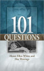101 Questions About Ellen G White