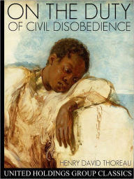 Title: On the Duty of Civil Disobedience, Author: Henry David Thoreau