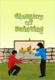 Title: Glossary of Painting Terminology, Author: Publish This