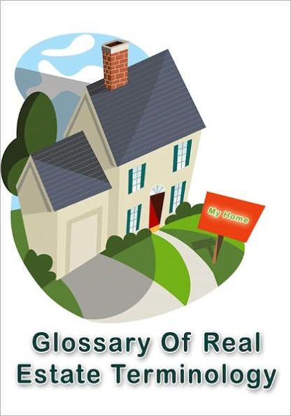 Glossary of Real Estate Terminology