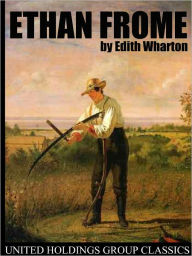 Title: Ethan Frome, Author: Edith Wharton