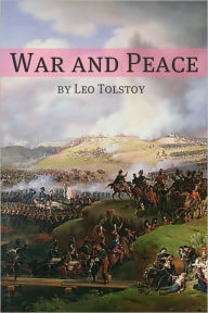 Title: War and Peace (Annotated with Biography and Critical Essay), Author: Leo Tolstoy