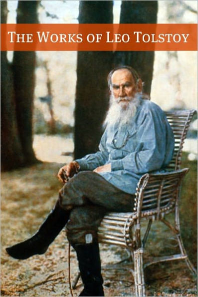 The Works of Leo Tolstoy