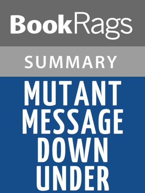 Mutant Message Down Under By Marlo Morgan L Summary & Study Guide By 