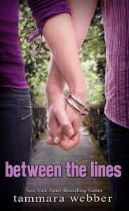 Title: Between the Lines, Author: Tammara Webber